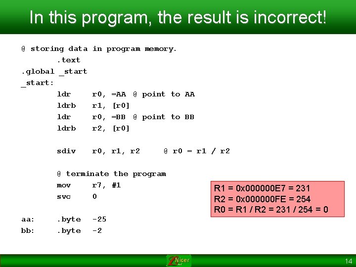 In this program, the result is incorrect! @ storing data in program memory. .