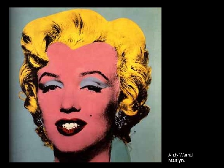 Andy Warhol, Marilyn. 