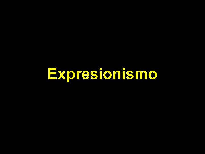 Expresionismo 