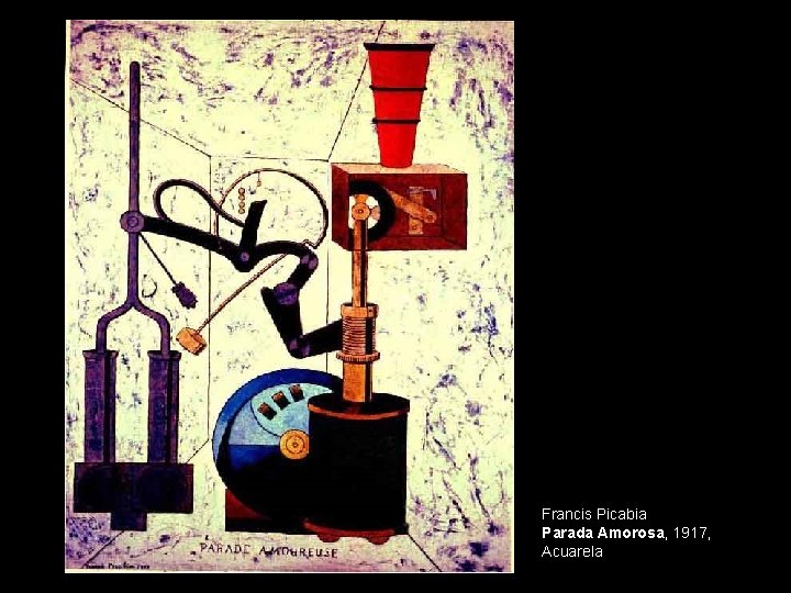 Francis Picabia Parada Amorosa, 1917, Acuarela 