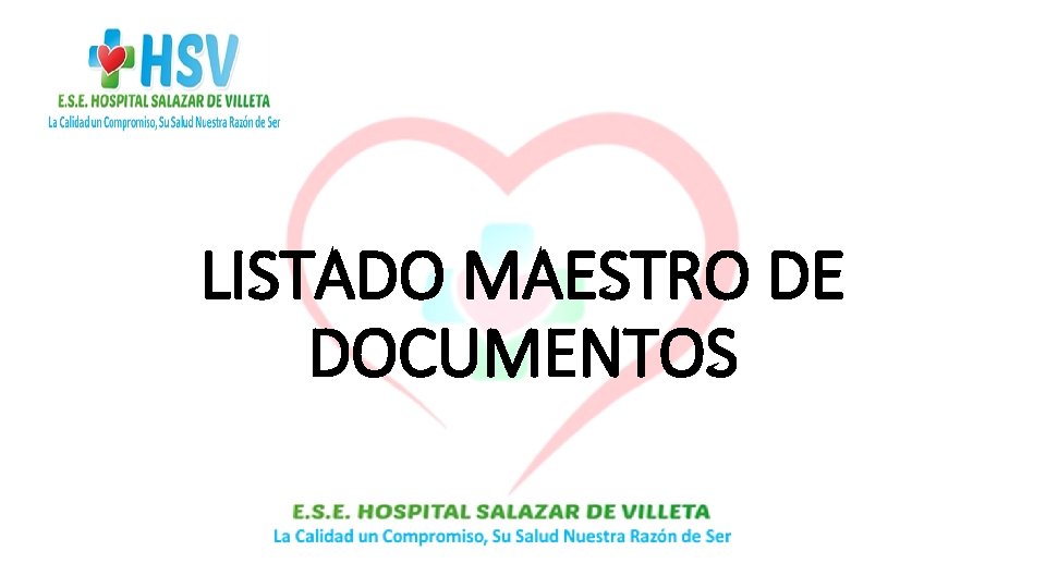 LISTADO MAESTRO DE DOCUMENTOS 