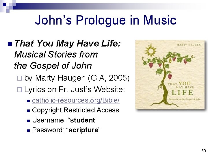 John’s Prologue in Music n That You May Have Life: Musical Stories from the
