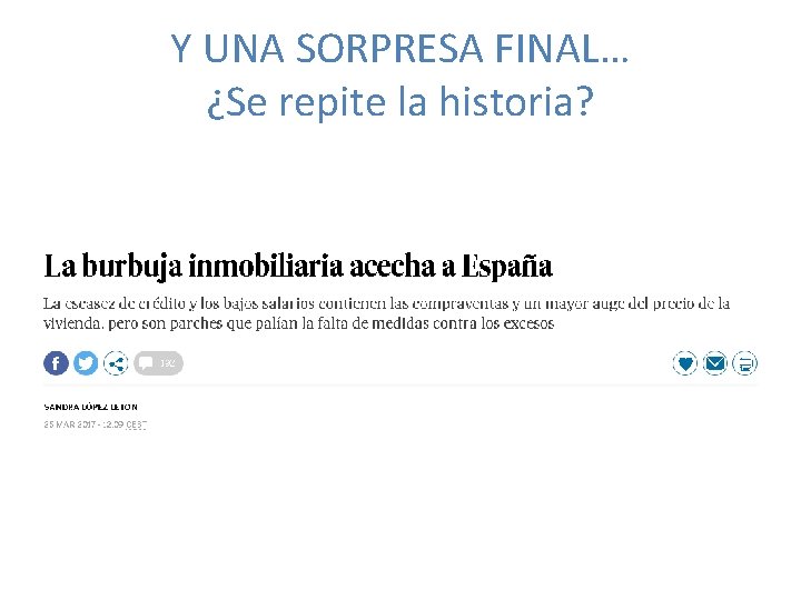 Y UNA SORPRESA FINAL… ¿Se repite la historia? 