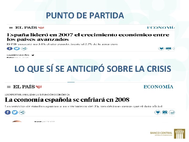 PUNTO DE PARTIDA LO QUE SÍ SE ANTICIPÓ SOBRE LA CRISIS 