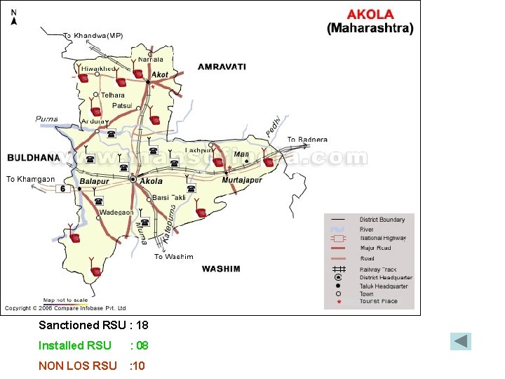 Sanctioned RSU : 18 Installed RSU : 08 NON LOS RSU : 10 Sanctioned RSU : 18 Installed RSU : 08 NON LOS RSU : 10