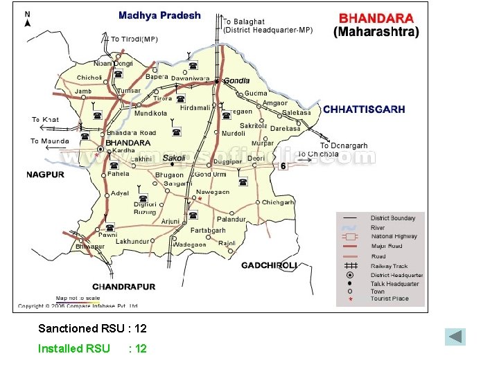 Sanctioned RSU : 12 Installed RSU : 12 Sanctioned RSU : 12 Installed RSU : 12