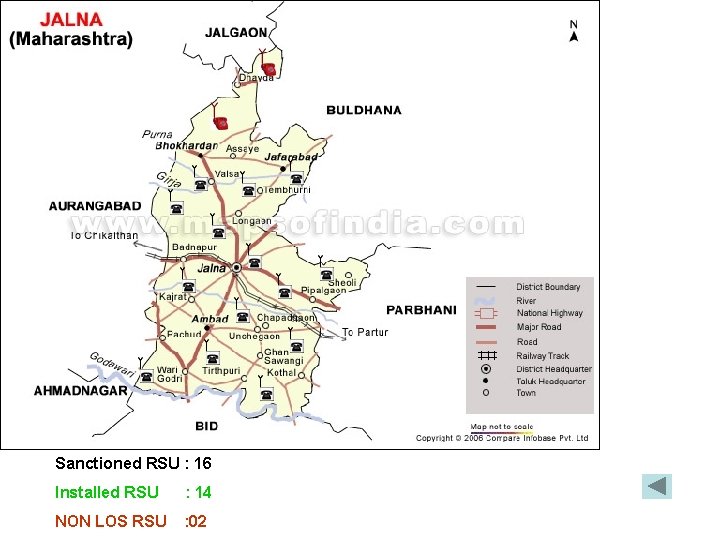 Sanctioned RSU : 16 Installed RSU : 14 NON LOS RSU : 02 