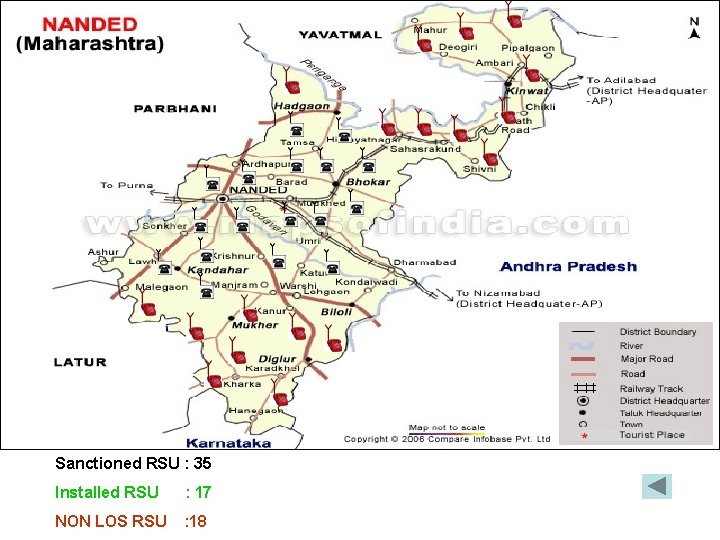 Sanctioned RSU : 35 Installed RSU : 17 NON LOS RSU : 18 Sanctioned RSU : 35 Installed RSU : 17 NON LOS RSU : 18