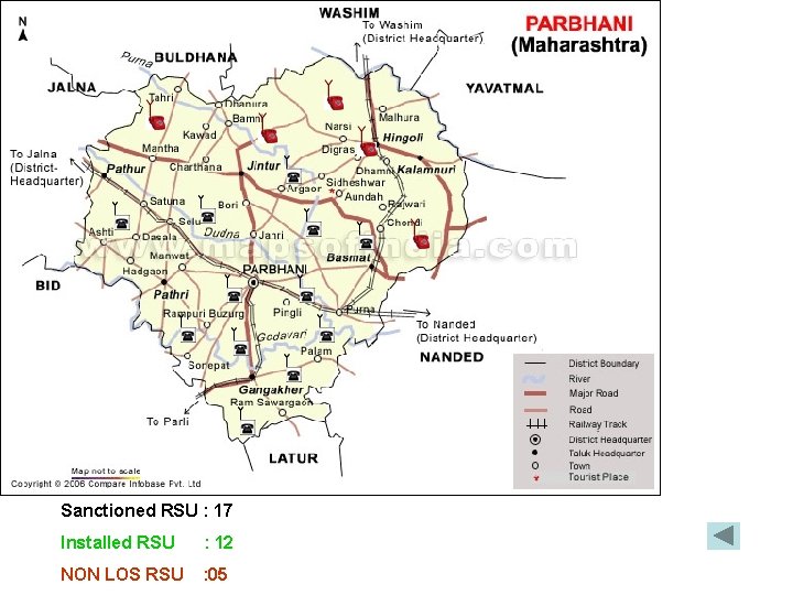 Sanctioned RSU : 17 Installed RSU : 12 NON LOS RSU : 05 