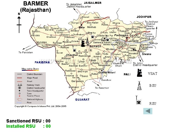 VSAT BSU RSU Sanctioned RSU : 00 Installed RSU : 00 VSAT BSU RSU Sanctioned RSU : 00 Installed RSU : 00