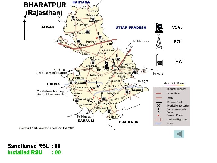 VSAT BSU RSU Sanctioned RSU : 00 Installed RSU : 00 VSAT BSU RSU Sanctioned RSU : 00 Installed RSU : 00