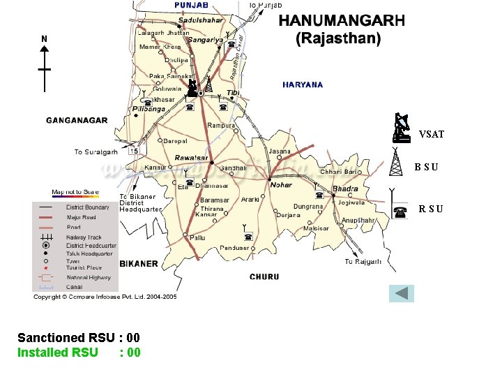 VSAT BSU RSU Sanctioned RSU : 00 Installed RSU : 00 
