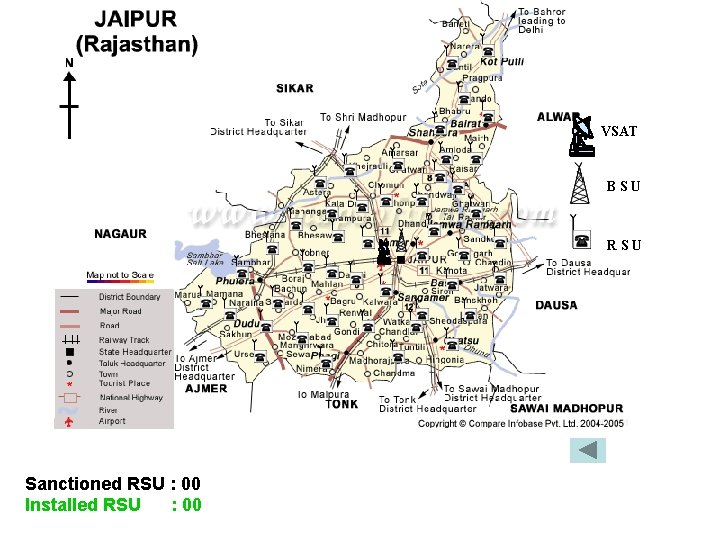 VSAT BSU RSU Sanctioned RSU : 00 Installed RSU : 00 