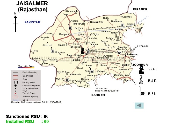 VSAT BSU RSU Sanctioned RSU : 00 Installed RSU : 00 