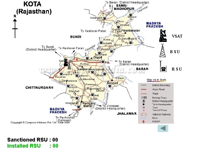 VSAT BSU RSU Sanctioned RSU : 00 Installed RSU : 00 