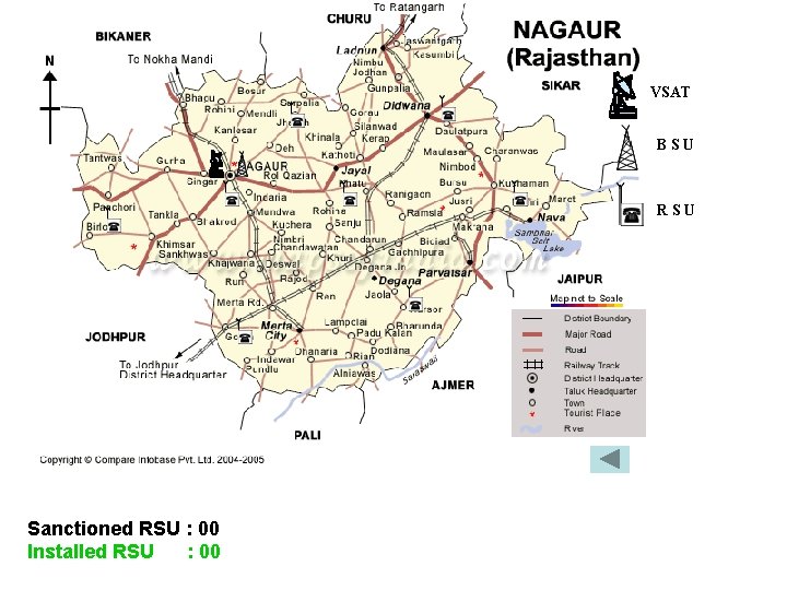 VSAT BSU RSU Sanctioned RSU : 00 Installed RSU : 00 