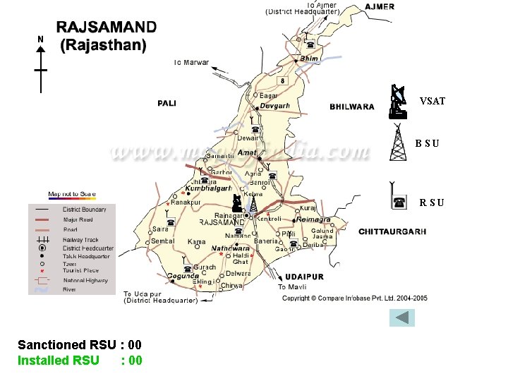 VSAT BSU RSU Sanctioned RSU : 00 Installed RSU : 00 