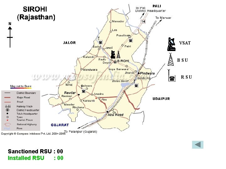 VSAT BSU RSU Sanctioned RSU : 00 Installed RSU : 00 VSAT BSU RSU Sanctioned RSU : 00 Installed RSU : 00