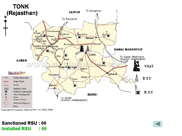 VSAT BSU RSU Sanctioned RSU : 00 Installed RSU : 00 VSAT BSU RSU Sanctioned RSU : 00 Installed RSU : 00