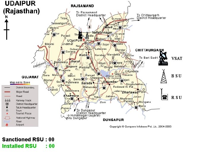 VSAT BSU RSU Sanctioned RSU : 00 Installed RSU : 00 