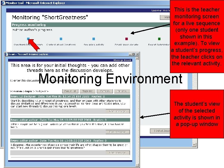 This is the teacher monitoring screen for a live sequence (only one student shown This is the teacher monitoring screen for a live sequence (only one student shown