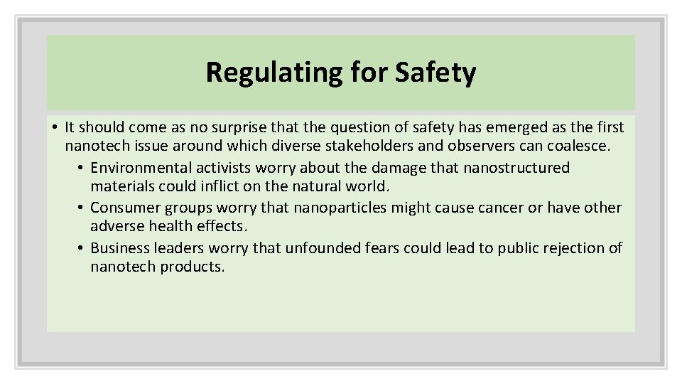Regulating for Safety • It should come as no surprise that the question of Regulating for Safety • It should come as no surprise that the question of