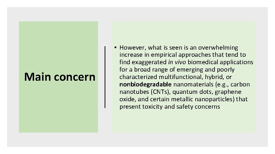 Main concern • However, what is seen is an overwhelming increase in empirical approaches Main concern • However, what is seen is an overwhelming increase in empirical approaches
