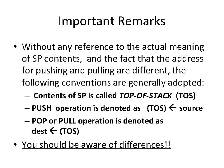 Important Remarks • Without any reference to the actual meaning of SP contents, and