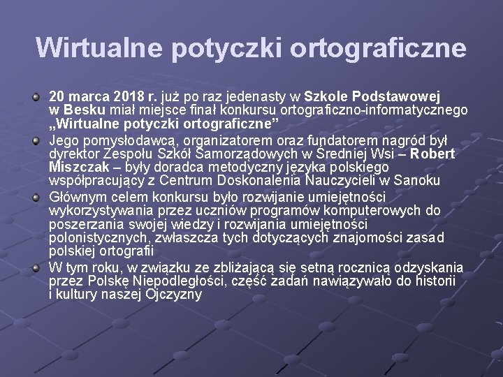 Wirtualne potyczki ortograficzne 20 marca 2018 r. już po raz jedenasty w Szkole Podstawowej