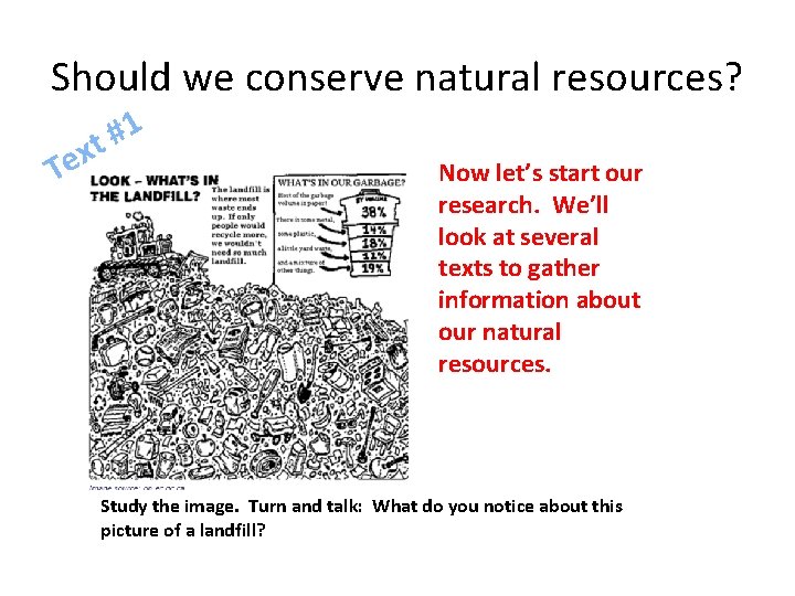 Should we conserve natural resources? x e T 1 # t Now let’s start