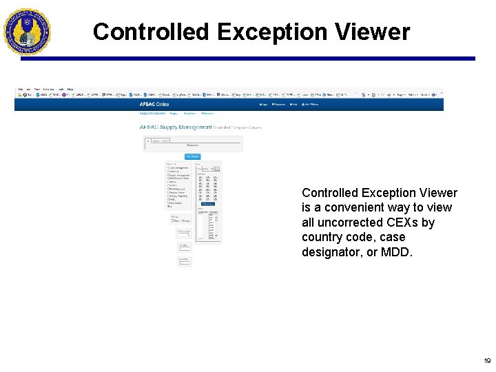 Controlled Exception Viewer is a convenient way to view all uncorrected CEXs by country