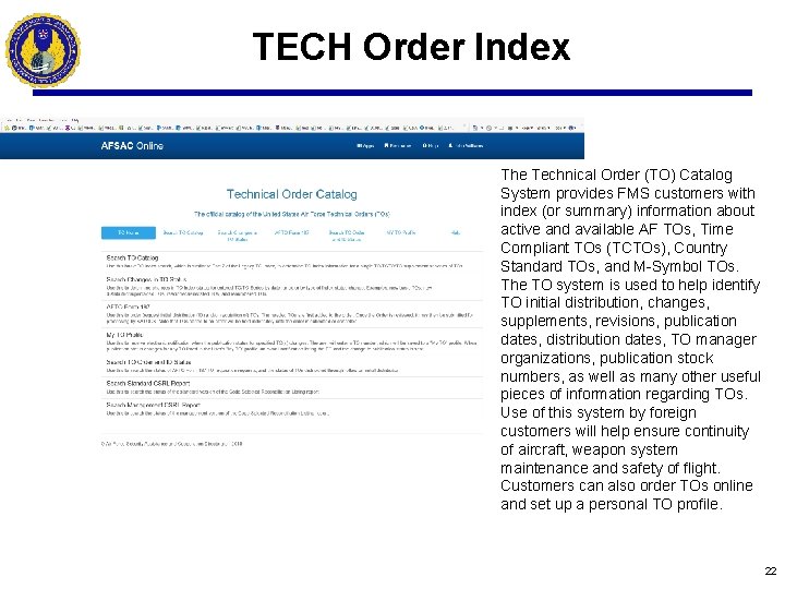 TECH Order Index The Technical Order (TO) Catalog System provides FMS customers with index