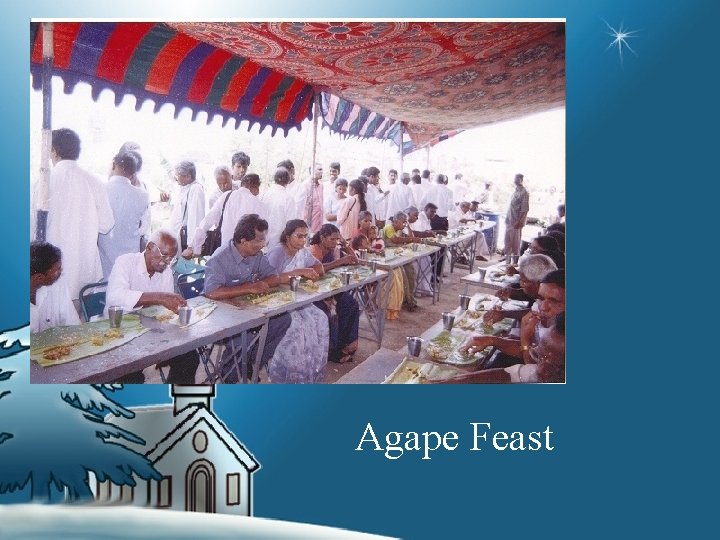  Agape Feast 