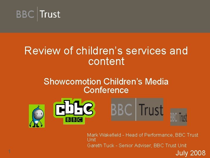 Review of children’s services and content Showcomotion Children’s Media Conference Mark Wakefield - Head
