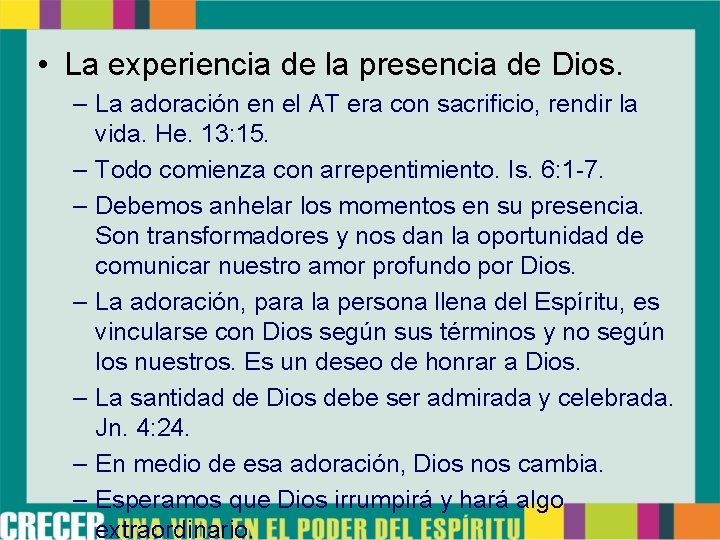  • La experiencia de la presencia de Dios. – La adoración en el