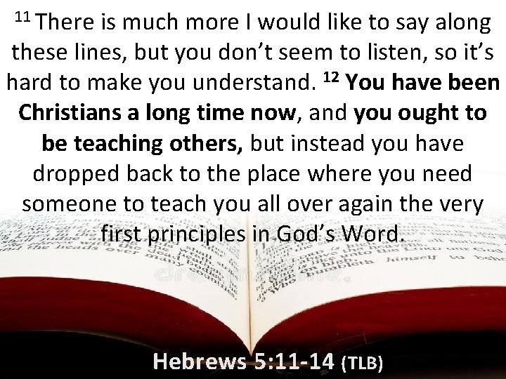 11 There is much more I would like to say along these lines, but