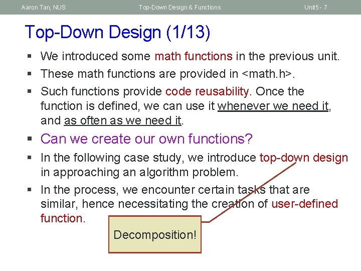 Aaron Tan, NUS Top-Down Design & Functions Unit 5 - 7 Top-Down Design (1/13)