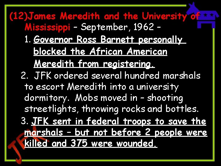 (12)James Meredith and the University of Mississippi – September, 1962 – 1. Governor Ross