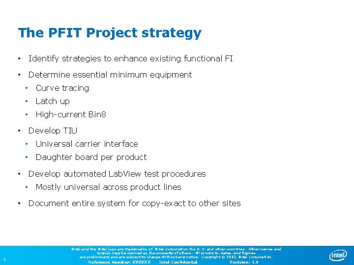 The PFIT Project strategy • Identify strategies to enhance existing functional FI • Determine