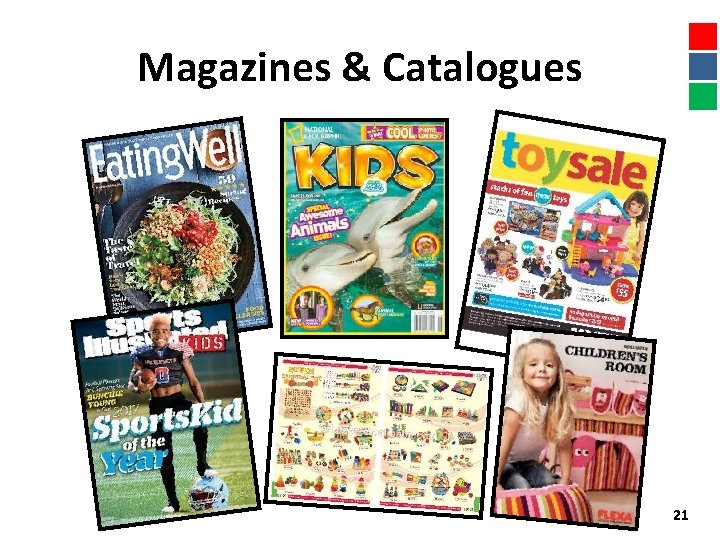 Magazines & Catalogues 21 