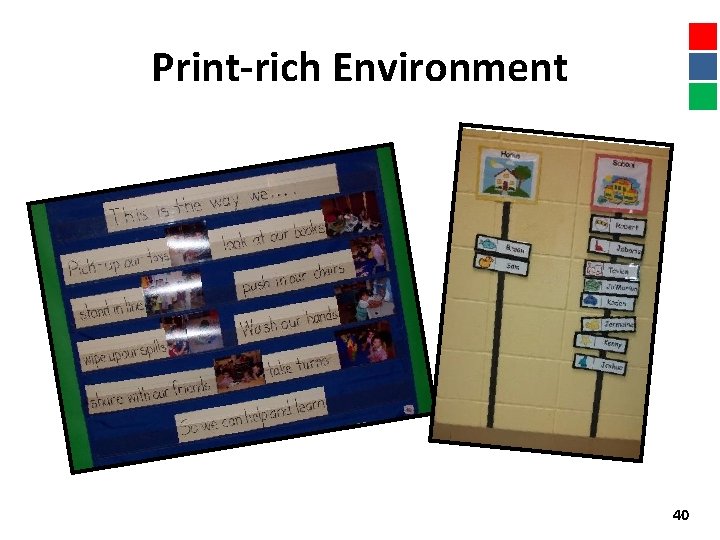 Print-rich Environment 40 