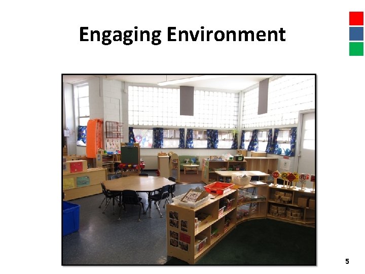 Engaging Environment 5 