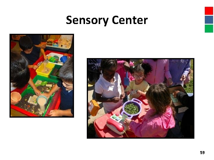 Sensory Center 59 