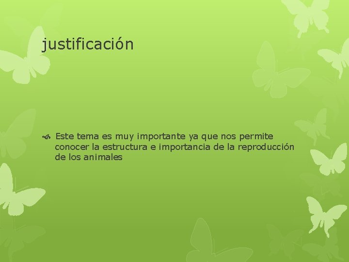 justificación Este tema es muy importante ya que nos permite conocer la estructura e