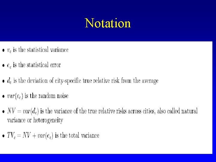 Notation Term 4, 2005 BIO 656 Multilevel Models 12 
