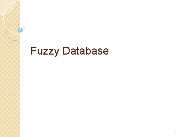 Fuzzy Database 1 