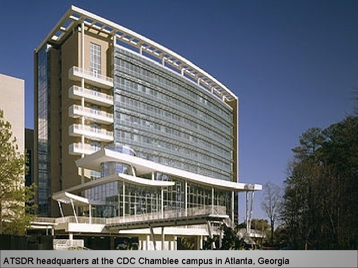 ATSDR headquarters at the CDC Chamblee campus in Atlanta, Georgia 