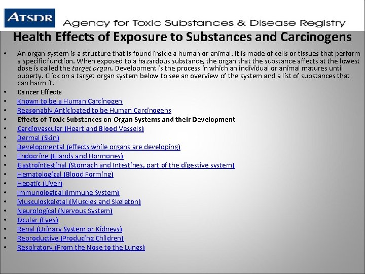 Health Effects of Exposure to Substances and Carcinogens • • • • • An