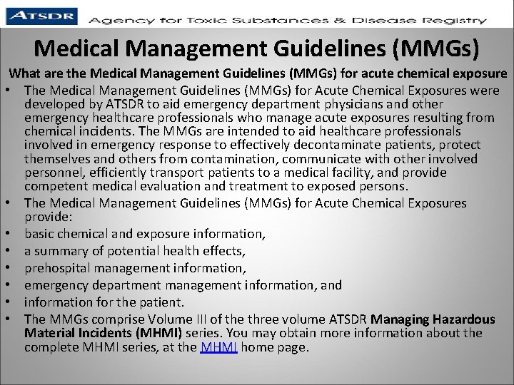 Medical Management Guidelines (MMGs) What are the Medical Management Guidelines (MMGs) for acute chemical