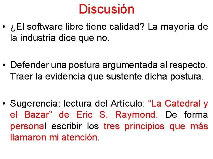 Discusión • ¿El software libre tiene calidad? La mayoría de la industria dice que Discusión • ¿El software libre tiene calidad? La mayoría de la industria dice que